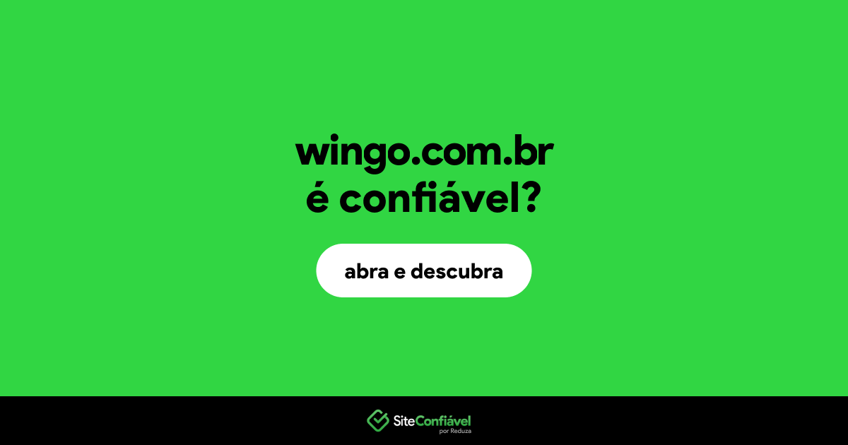 O site wingo.com.br é confiável?