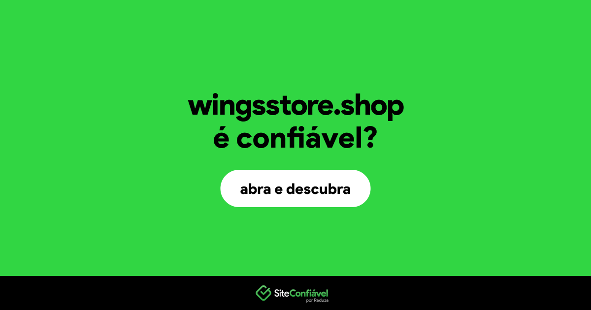 O site wingsstore.shop é confiável?