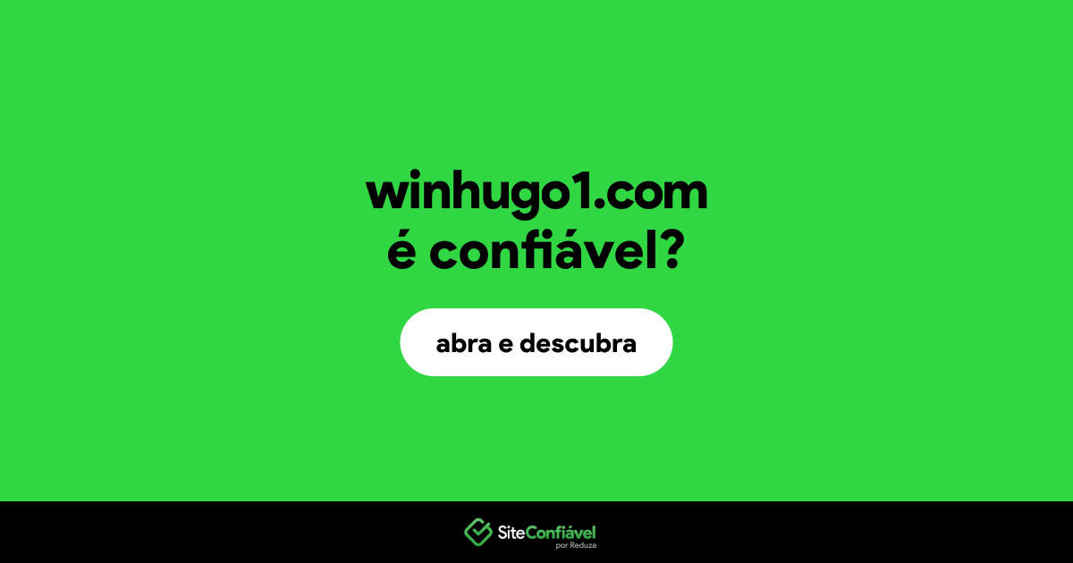 O site winhugo1.com é confiável?