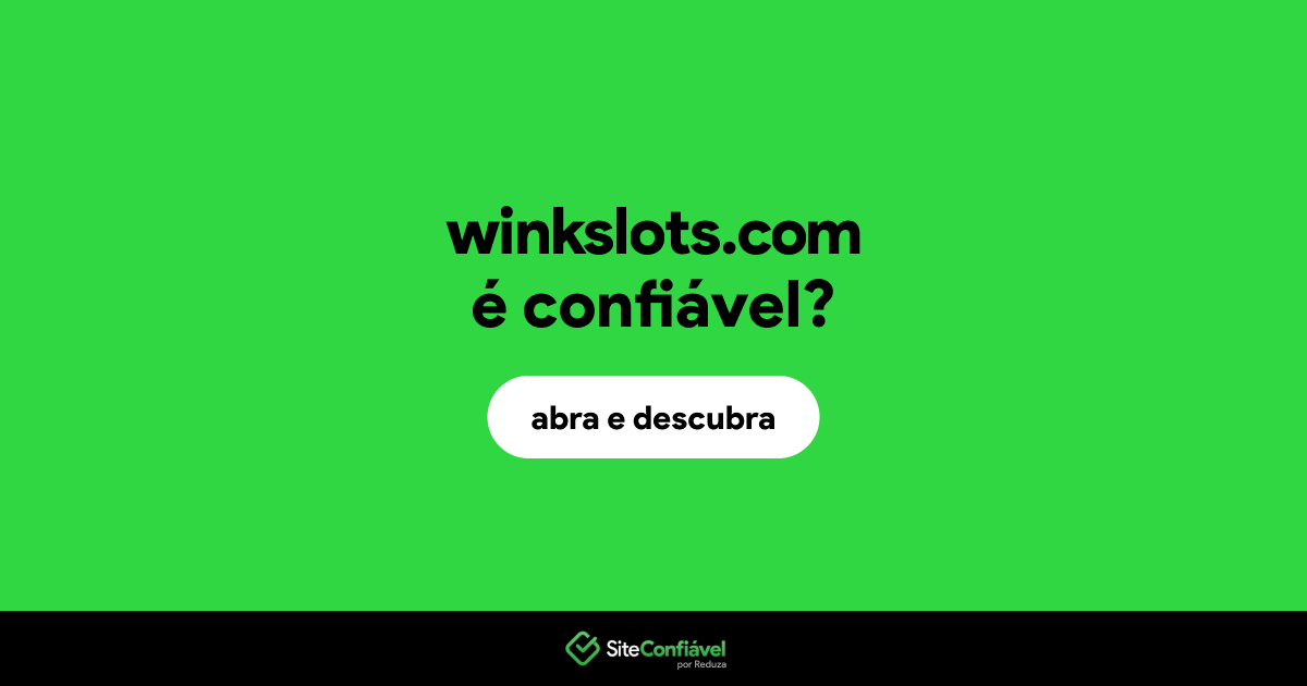 O site winkslots.com é confiável?