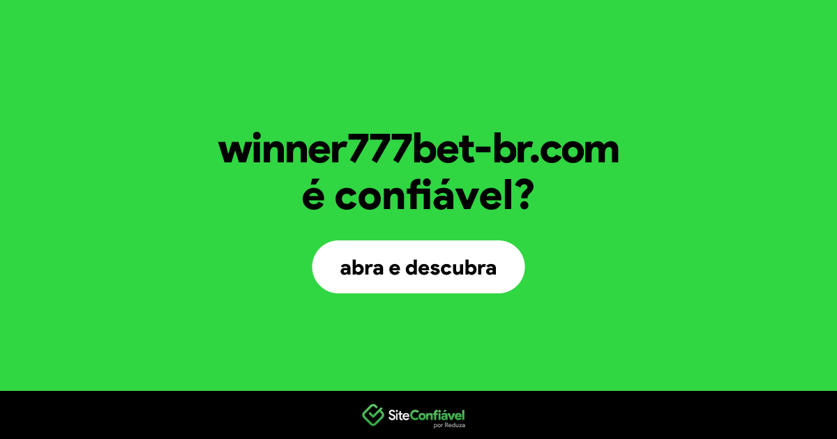 O site winner777bet-br.com é confiável?