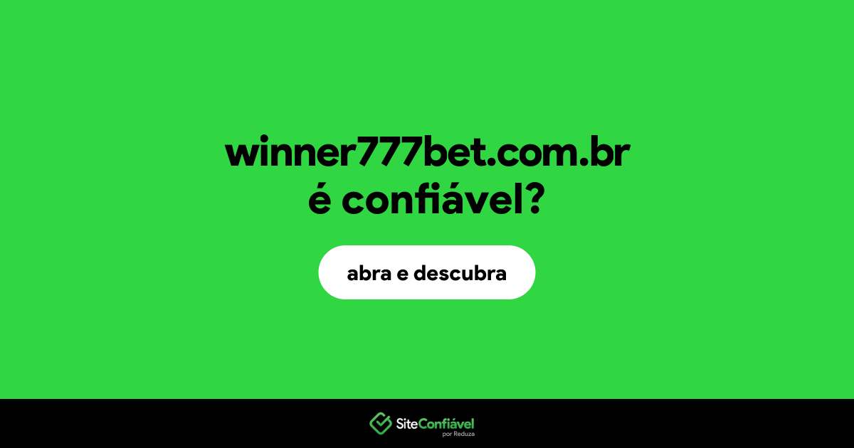 O site winner777bet.com.br é confiável?