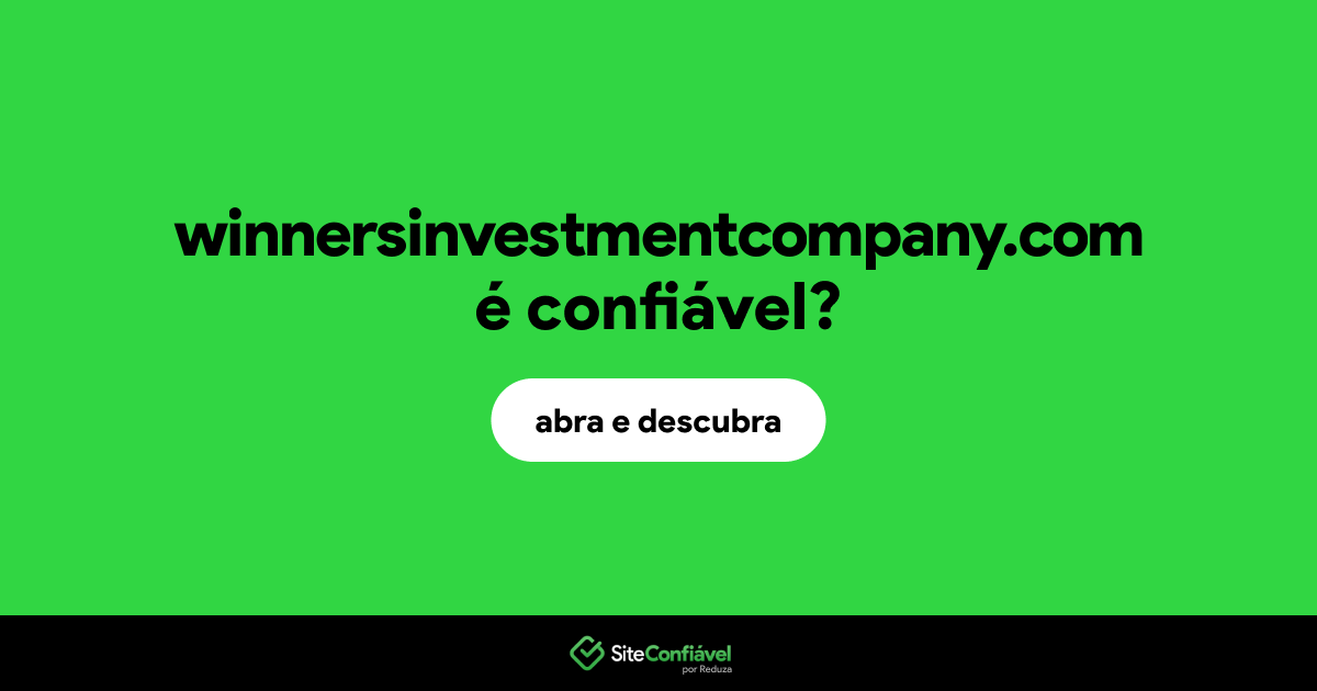 O site winnersinvestmentcompany.com é confiável?
