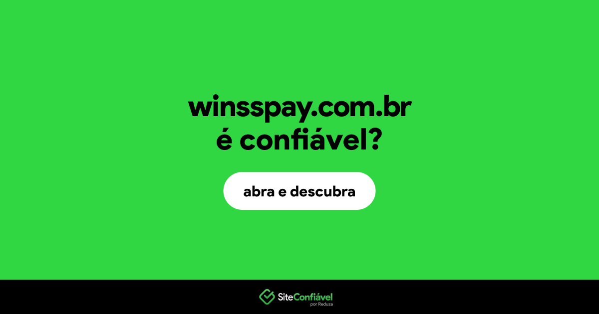 O site winsspay.com.br é confiável?