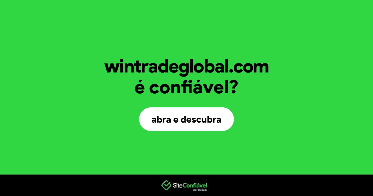 O site wintradeglobal.com é confiável?