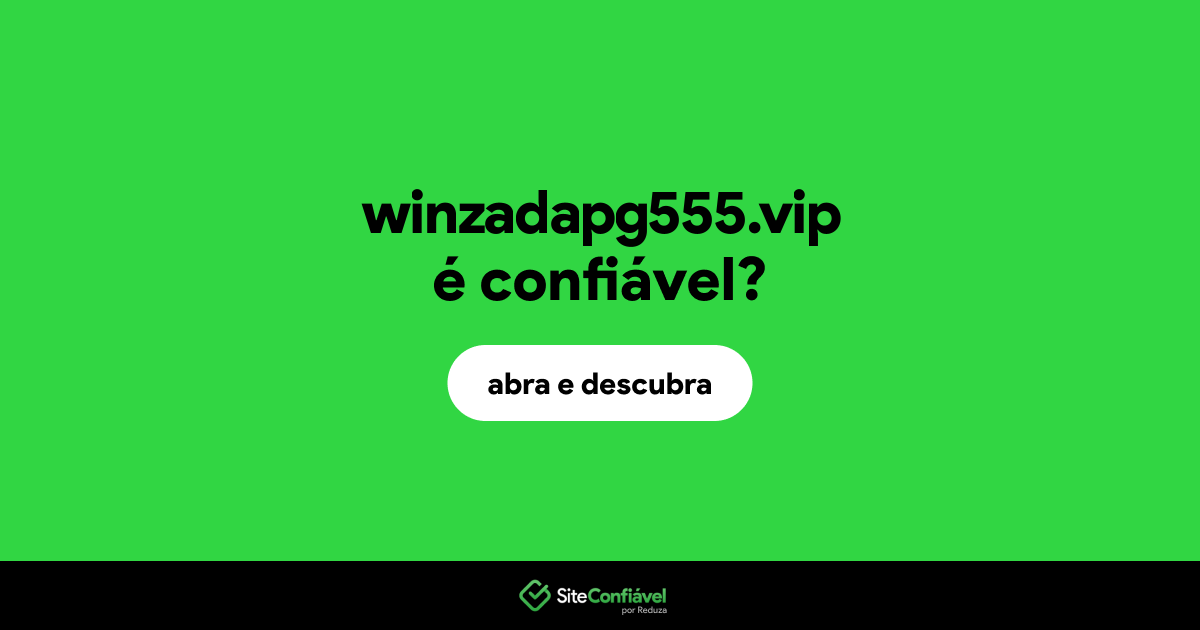 O site winzadapg555.vip é confiável?