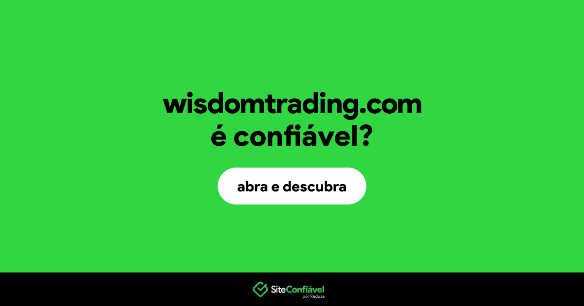 O site wisdomtrading.com é confiável?