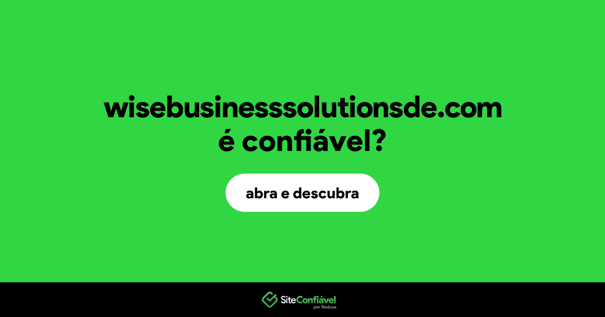 O site wisebusinesssolutionsde.com é confiável?
