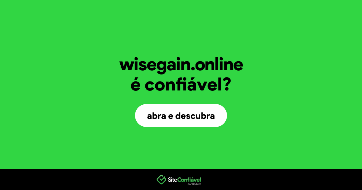 O site wisegain.online é confiável?