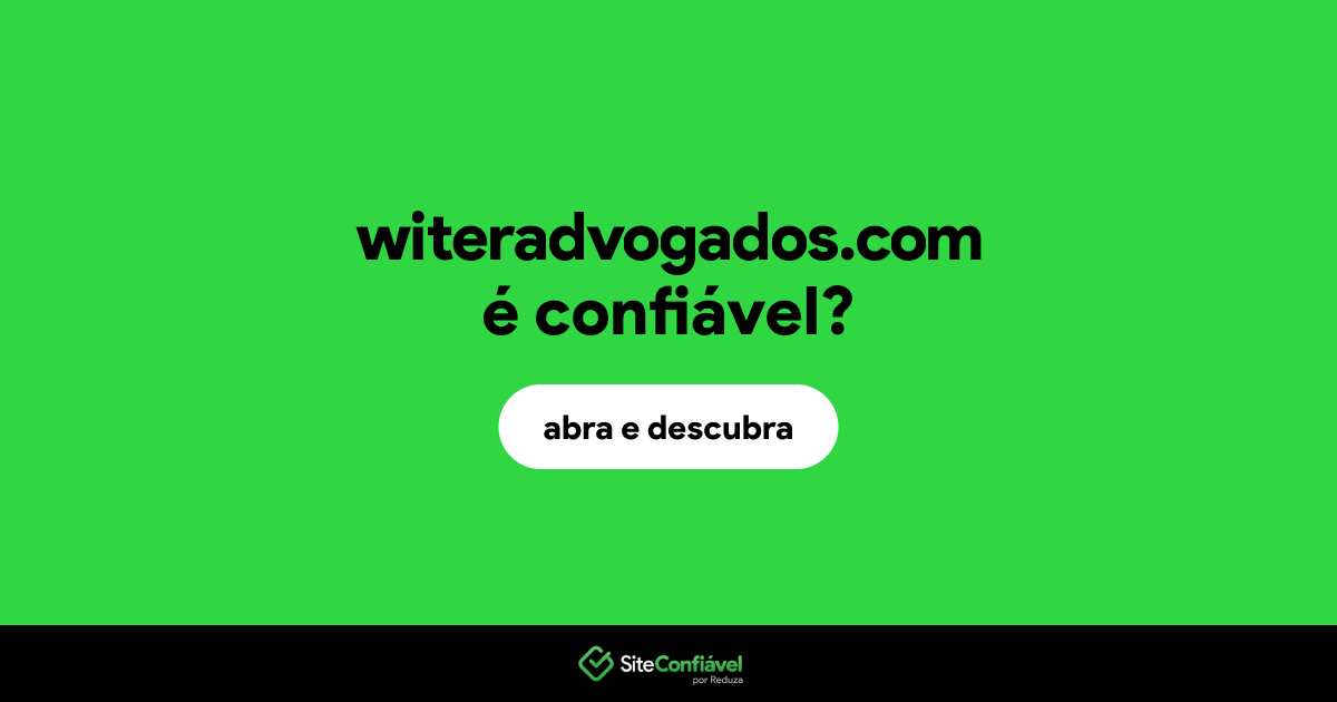 O site witeradvogados.com é confiável?