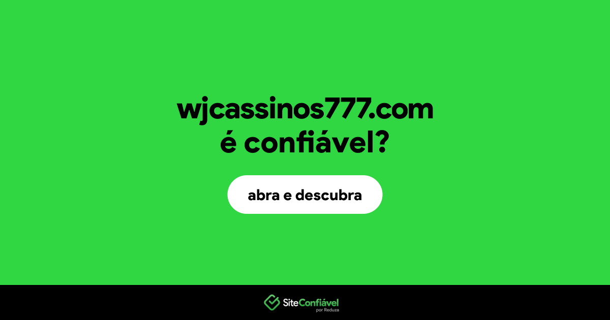 O site wjcassinos777.com é confiável?
