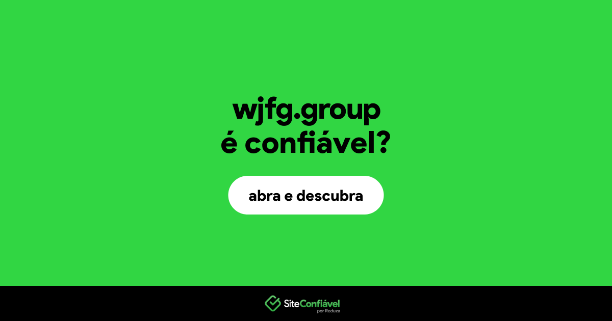 O site wjfg.group é confiável?