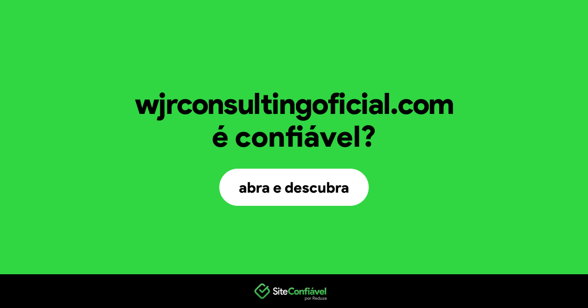 O site wjrconsultingoficial.com é confiável?