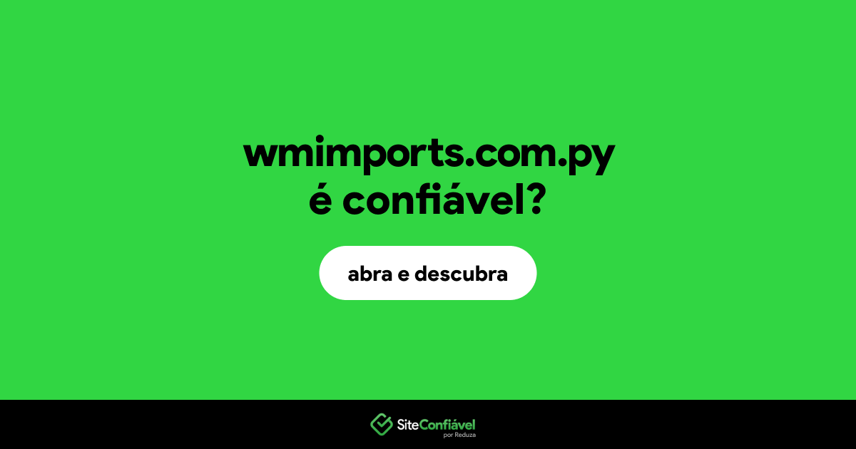 O site wmimports.com.py é confiável?