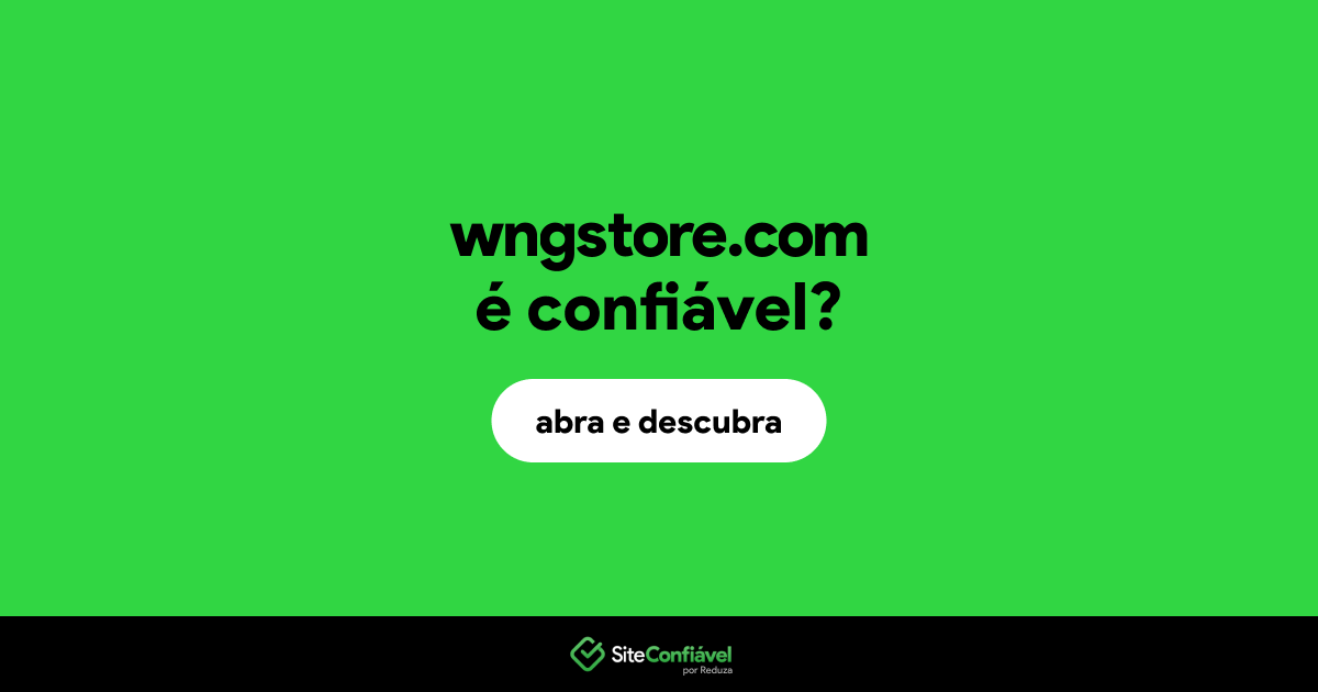 O site wngstore.com é confiável?