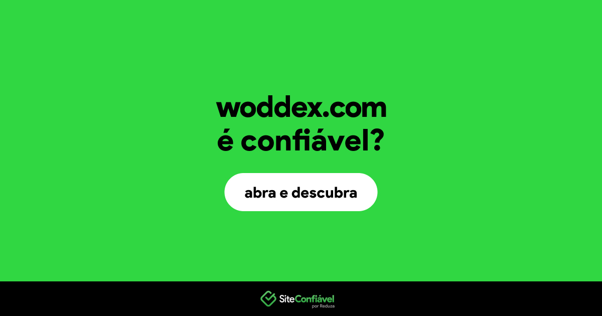 O site woddex.com é confiável?