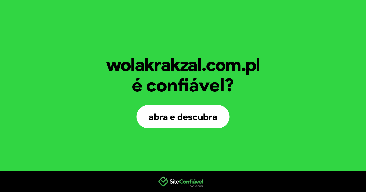 O site wolakrakzal.com.pl é confiável?