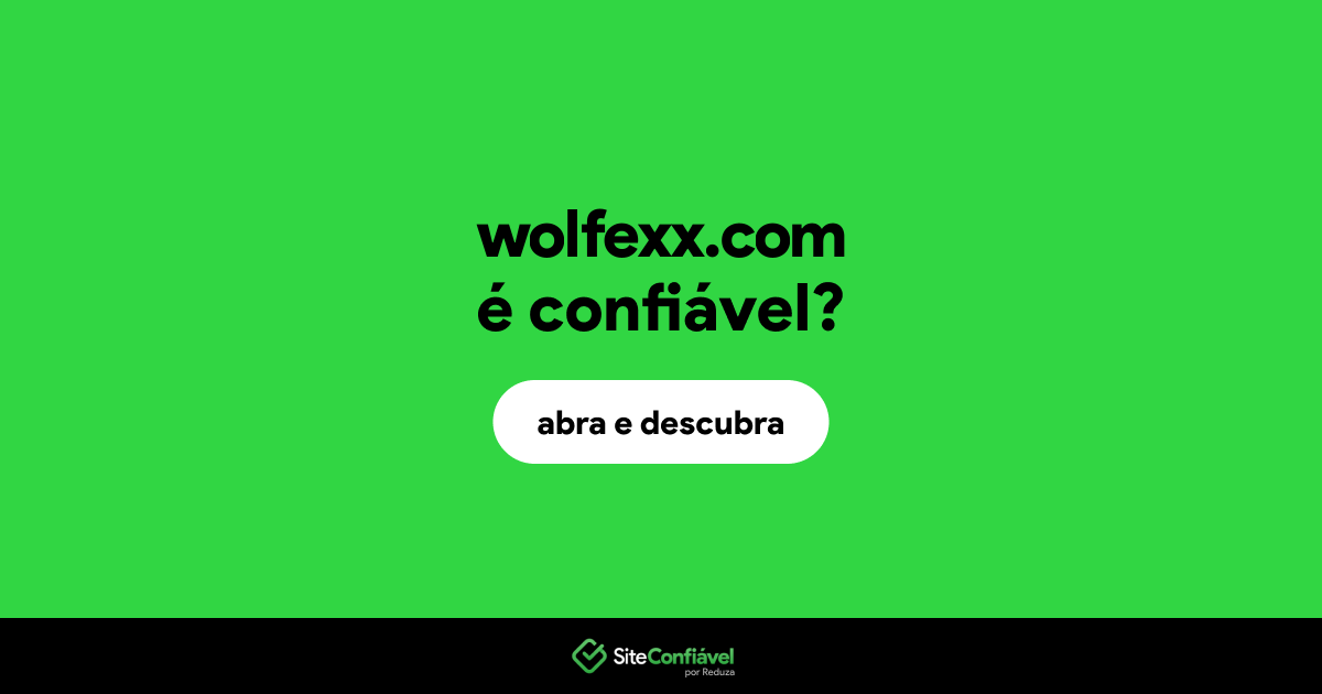 O site wolfexx.com é confiável?