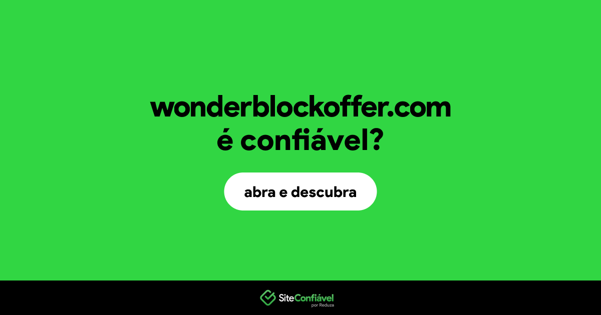 O site wonderblockoffer.com é confiável?