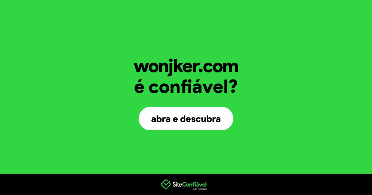 O site wonjker.com é confiável?