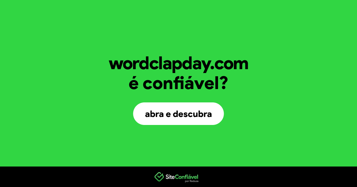 O site wordclapday.com é confiável?