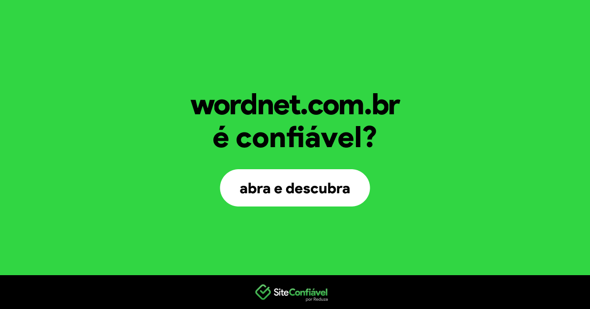 O site wordnet.com.br é confiável?