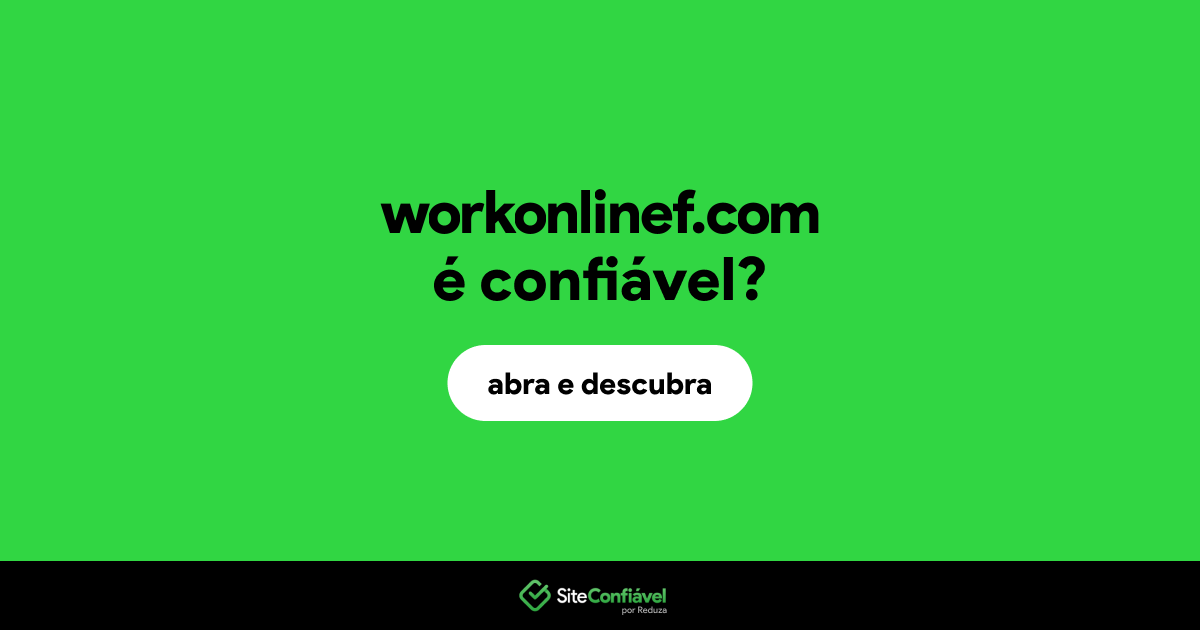 O site workonlinef.com é confiável?