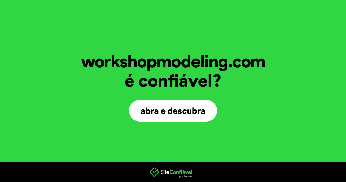 O site workshopmodeling.com é confiável?