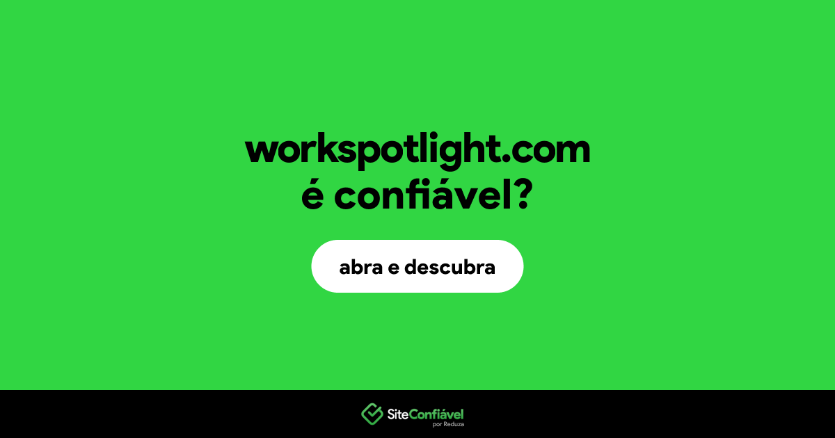 O site workspotlight.com é confiável?