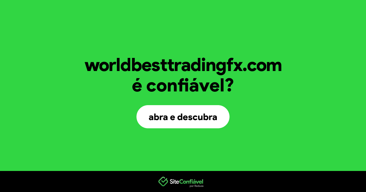 O site worldbesttradingfx.com é confiável?