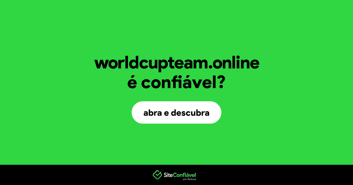 O site worldcupteam.online é confiável?