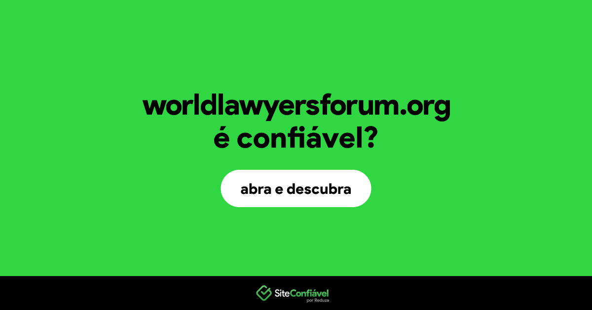 O site worldlawyersforum.org é confiável?