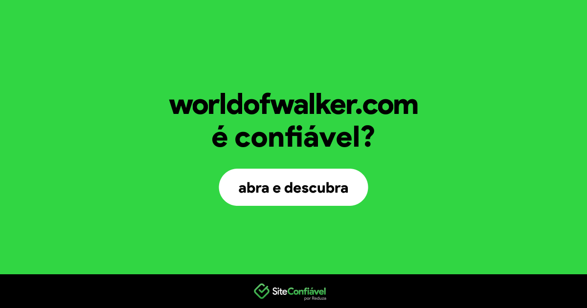 O site worldofwalker.com é confiável?