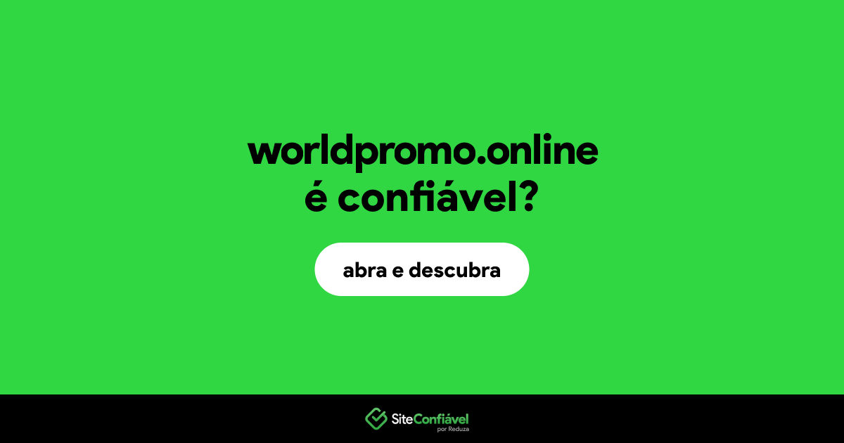O site worldpromo.online é confiável?