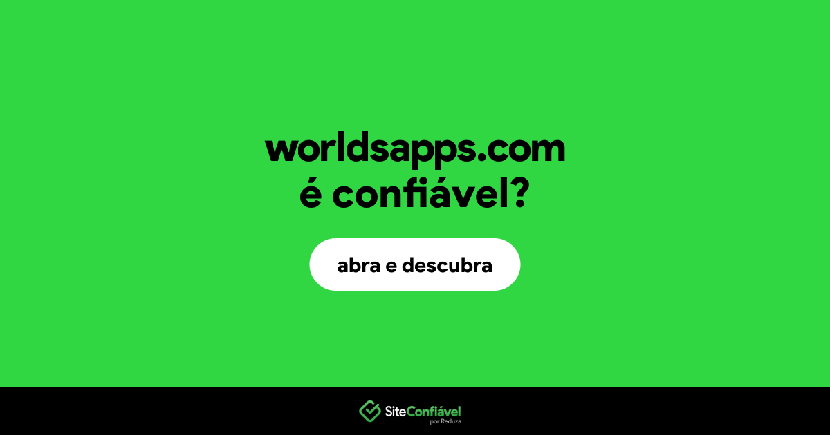 O site worldsapps.com é confiável?