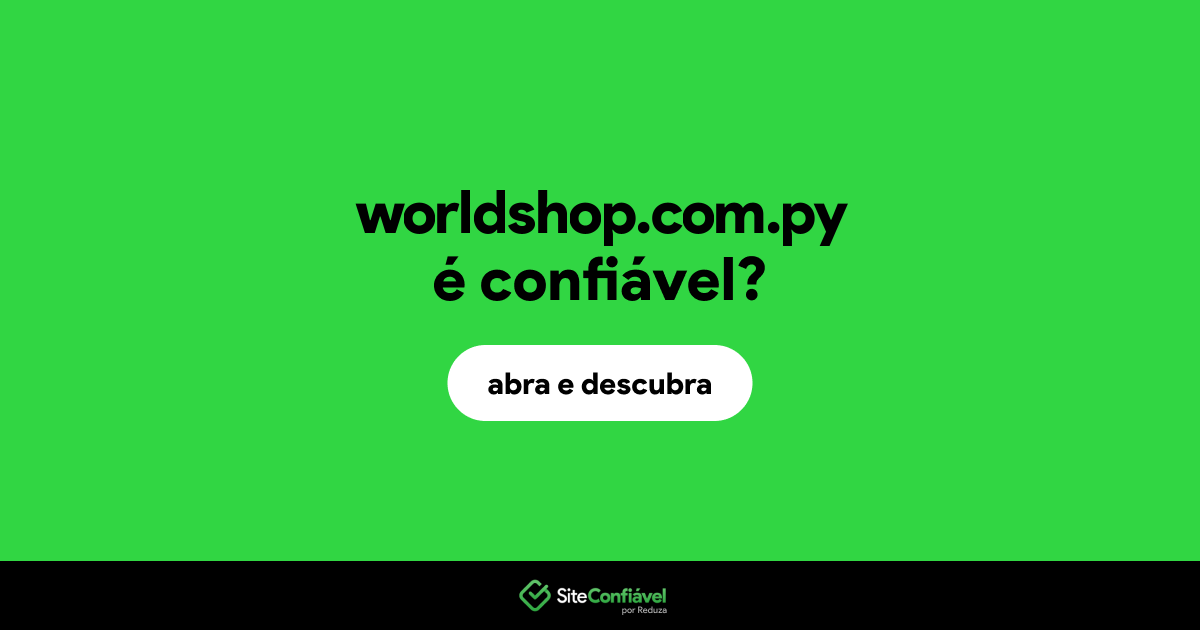 O site worldshop.com.py é confiável?