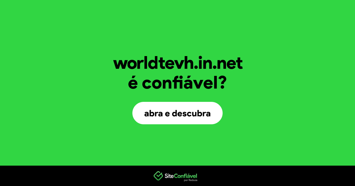 O site worldtevh.in.net é confiável?