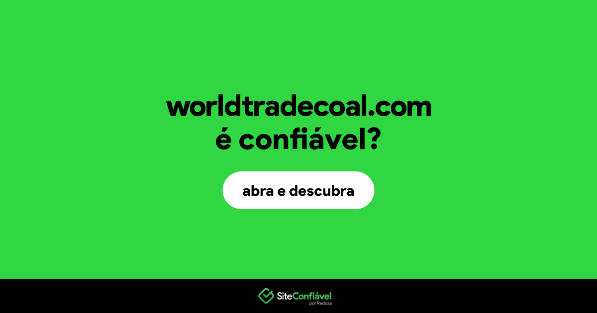 O site worldtradecoal.com é confiável?