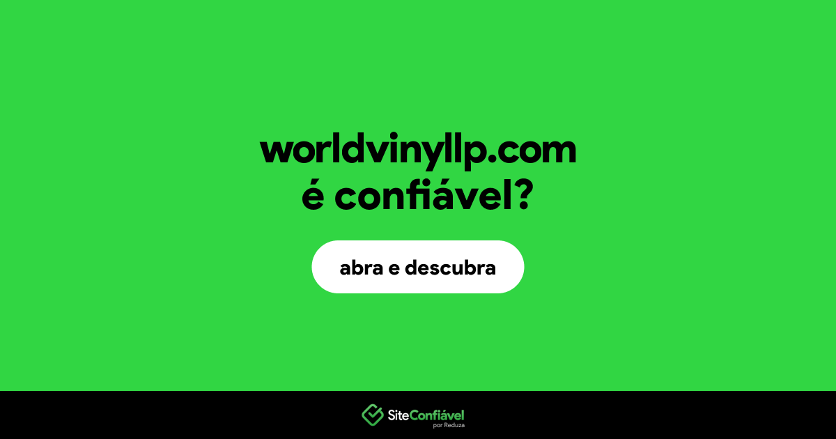 O site worldvinyllp.com é confiável?