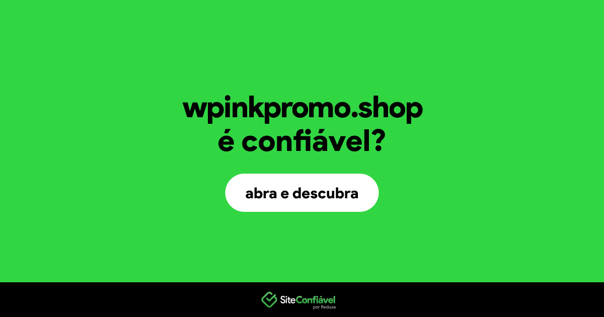 O site wpinkpromo.shop é confiável?