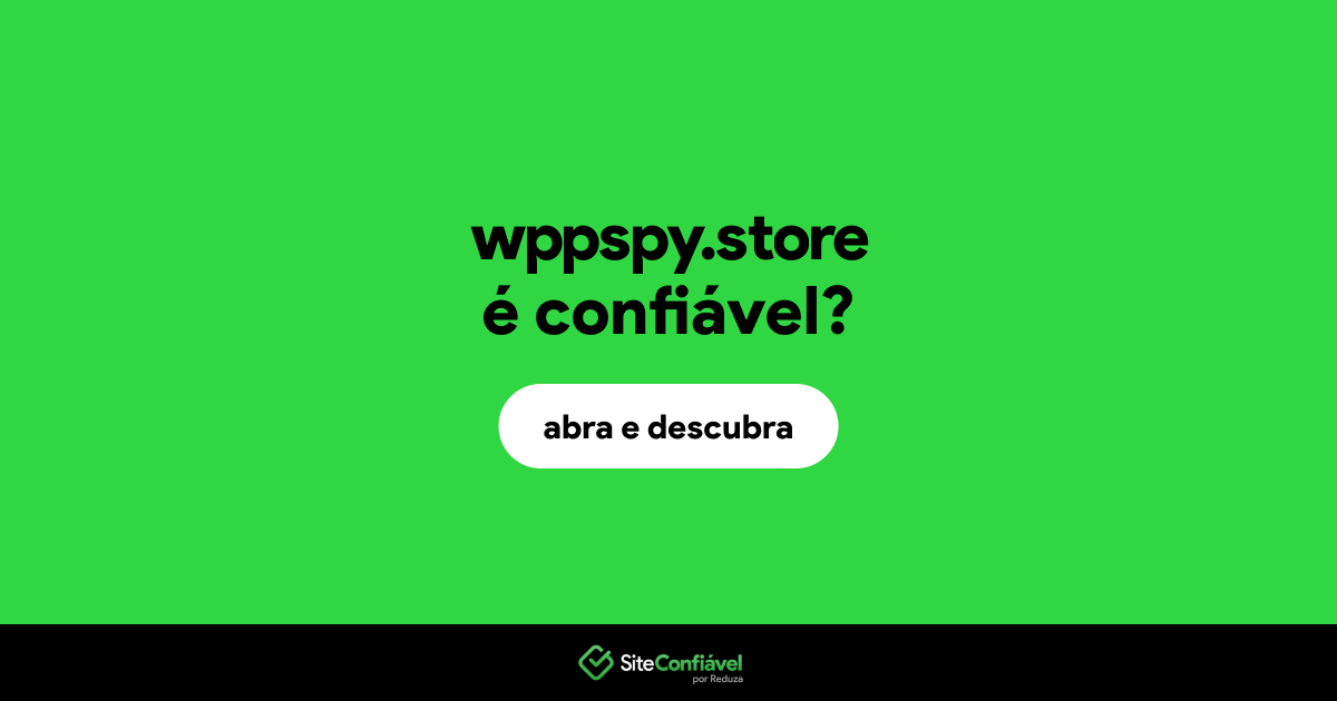 O site wppspy.store é confiável?