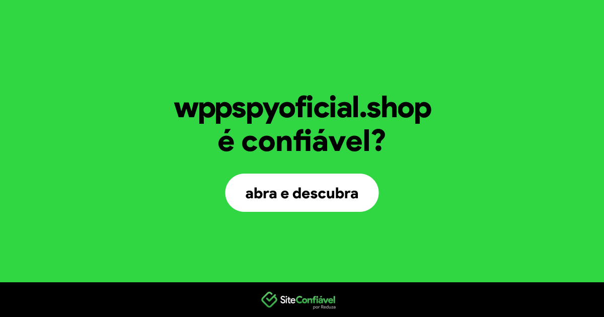 O site wppspyoficial.shop é confiável?