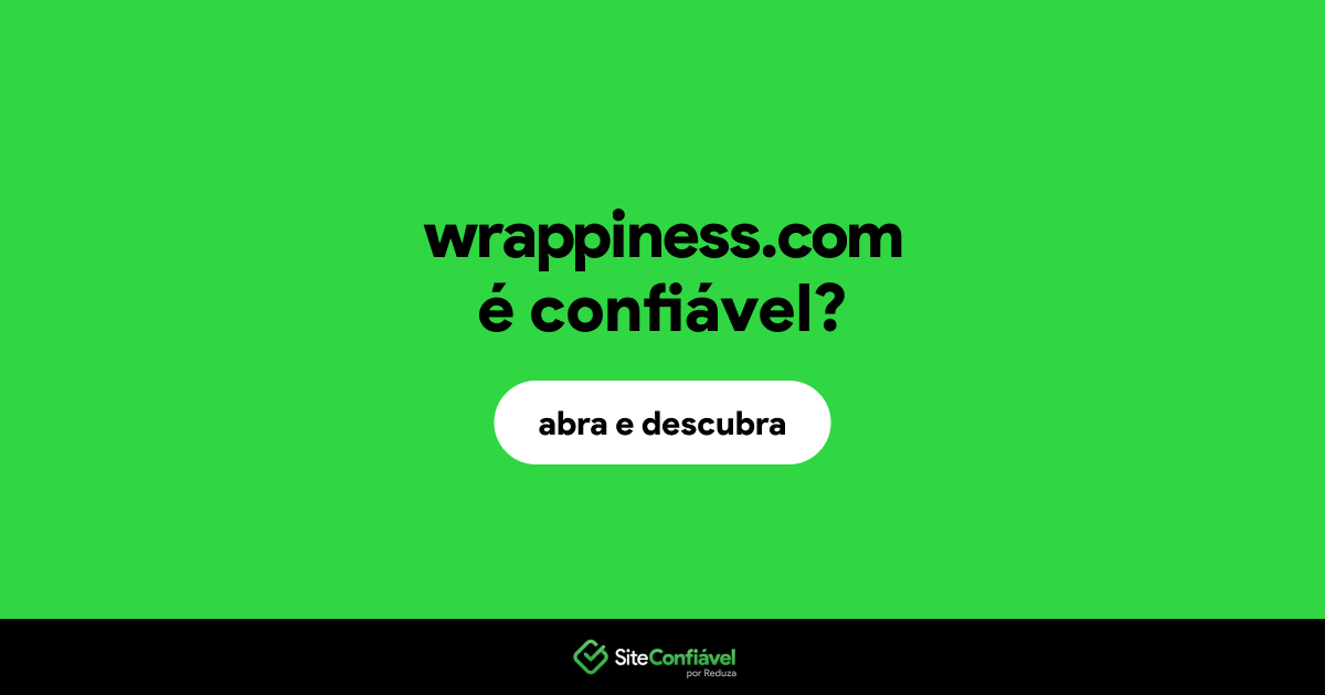 O site wrappiness.com é confiável?