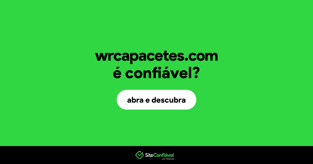 O site wrcapacetes.com é confiável?