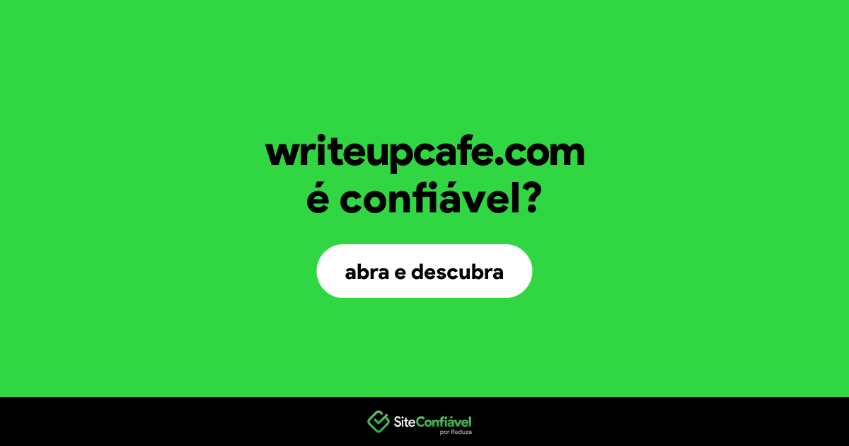 O site writeupcafe.com é confiável?