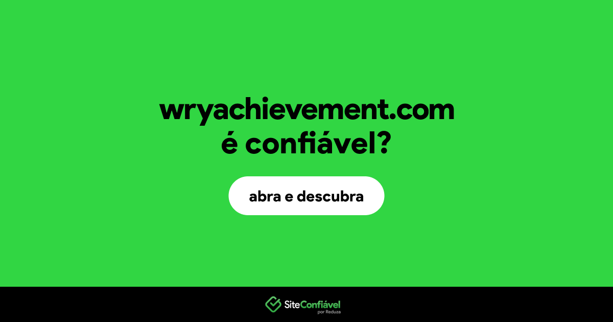 O site wryachievement.com é confiável?
