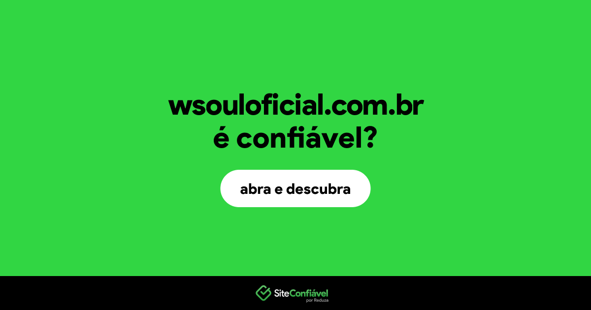 O site wsouloficial.com.br é confiável?