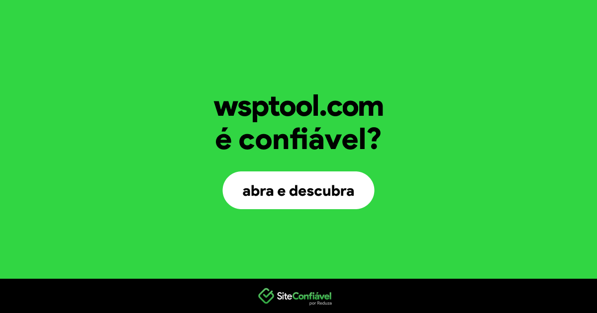 O site wsptool.com é confiável?