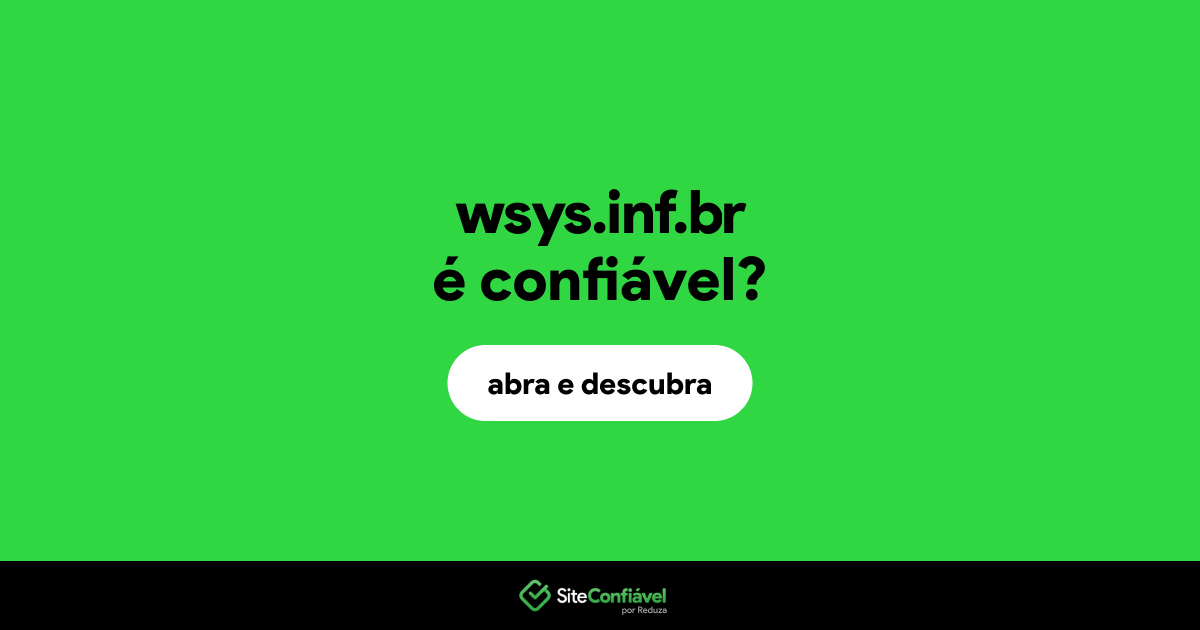 O site wsys.inf.br é confiável?