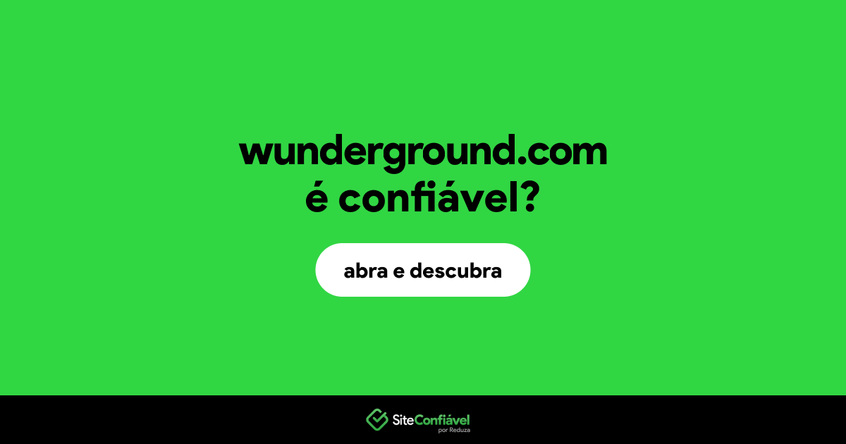 O site wunderground.com é confiável?